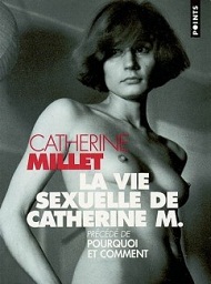 La Vie sexuelle de Catherine M. de Catherine Millet
