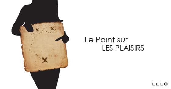 Le point sur les plaisirs